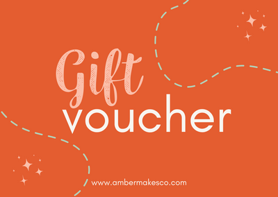 Amber Makes - E-Gift Voucher