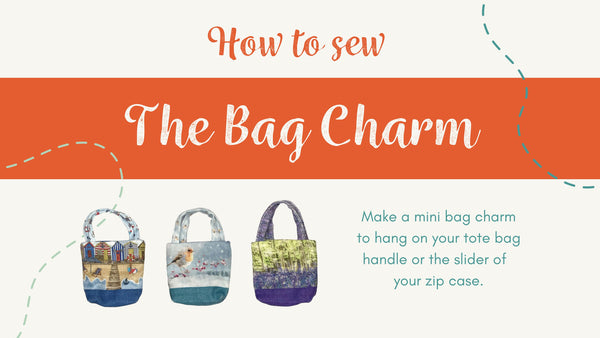 Amber Makes Sewing Tutorial - How to sew a Mini Bag Charm