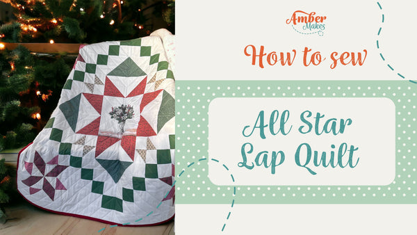 The Flower Shop Block of the Month December - How to sew the All Star Lap Quilt