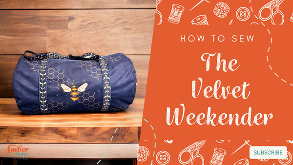 Amber Makes Sewing Tutorial - How to Sew the Velvet Weekender