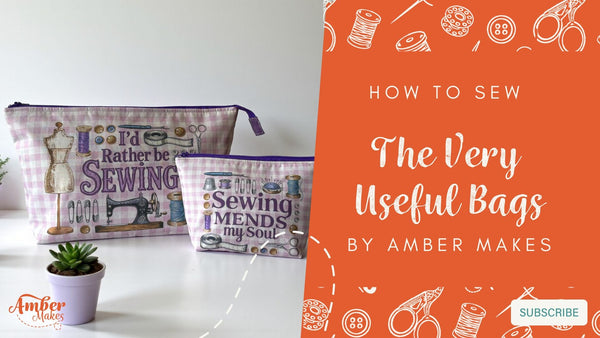 Amber Makes Sewing Tutorial - How to Sew The Very Useful Bags